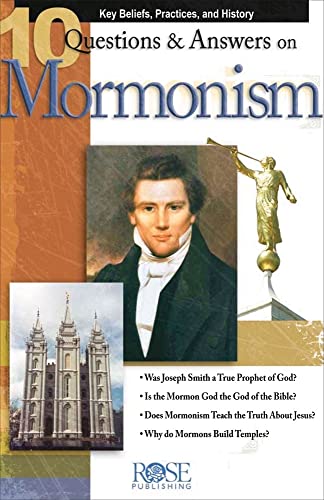 Beispielbild fr 10 Q & A on Mormonism pamphlet: Key Beliefs, Practices, and History zum Verkauf von GF Books, Inc.