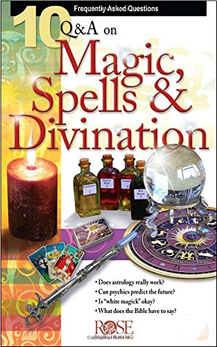 Stock image for 10 Questions & Answers on Magic, Spells & Divination by Rose Publishing (2006-02-21) for sale by WorldofBooks