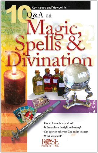 10 Questions & Answers on Magic, Spells & Divination - 10 Pack (9781596361546) by Rose Publishing