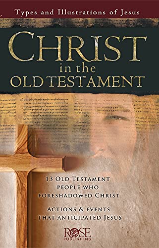 

Christ in the Old Testament pamphlet: Types and Illustrations of Jesus