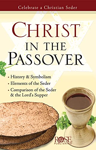 Stock image for Christ in the Passover pamphlet: Celebrate a Christian Seder for sale by SecondSale