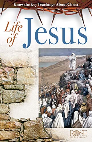 Life of Jesus (9781596363380) by Rose Publishing