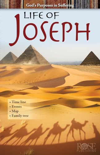 Life of Joseph: God's Purposes in Suffering Pamphlet (9781596363861) by Rose Publishing
