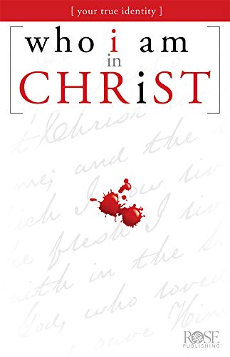 Who I Am in Christ-pkg of 5 pamphlet (9781596363915) by Rose Publishing