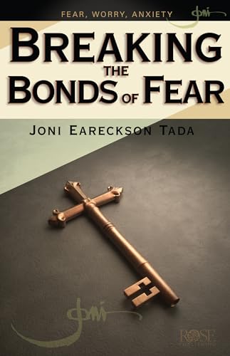 Beispielbild fr Breaking the Bonds of Fear (Joni Eareckson Tada) zum Verkauf von BooksRun