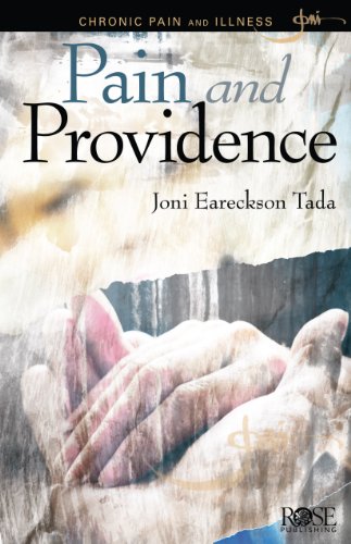 Pain and Providence: Chronic Pain and Illness Pamphlet (5-Pack) (9781596365223) by Joni Eareckson Tada