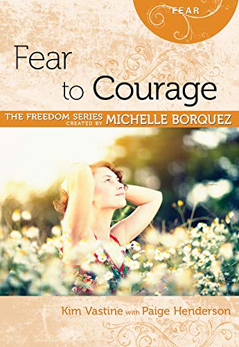 Beispielbild fr Fear to Courage zum Verkauf von Blackwell's