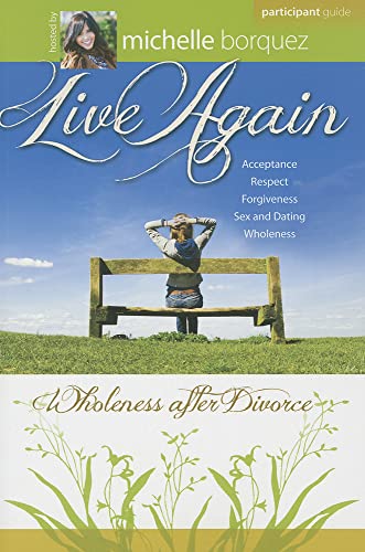 Beispielbild fr Live Again: Wholeness After Divorce- Participant Guide zum Verkauf von Once Upon A Time Books