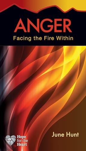 Imagen de archivo de Anger: Facing the Fire Within (Hope for the Heart) a la venta por Gulf Coast Books