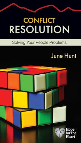 Beispielbild fr Conflict Resolution: Solving Your People Problems (Hope for the Heart) zum Verkauf von Wonder Book