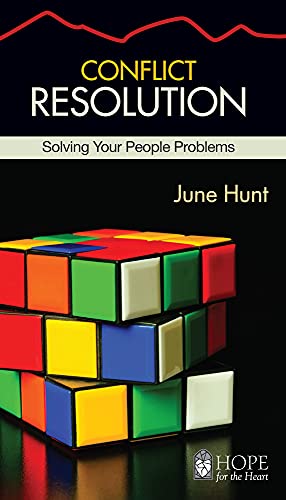 9781596366473: Conflict Resolution: Solving Your People Problems (Hope for the Heart)
