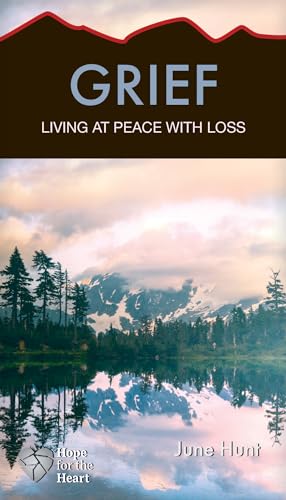 Imagen de archivo de Grief: Living at Peace with Loss (Hope for the Heart) a la venta por WorldofBooks