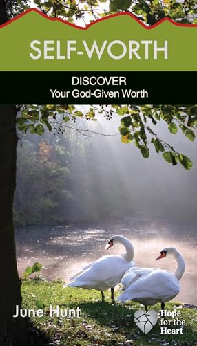 Beispielbild fr Self-Worth: Discover Your God-Given Worth (Hope for the Heart) zum Verkauf von Wonder Book