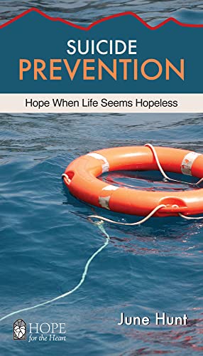 Beispielbild fr Suicide Prevention: Hope When Life Seems Hopeless (Hope for the Heart) zum Verkauf von SecondSale