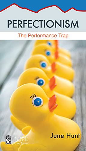 Beispielbild fr Perfectionism: The Performance Trap (Hope for the Heart) zum Verkauf von SecondSale