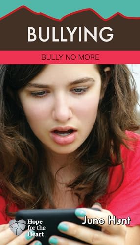 Imagen de archivo de Bullying: Bully No More (Hope for the Heart) a la venta por SecondSale