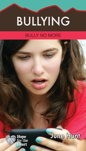 Stock image for Bullying: Bully No More (Hope for the Heart) for sale by SecondSale