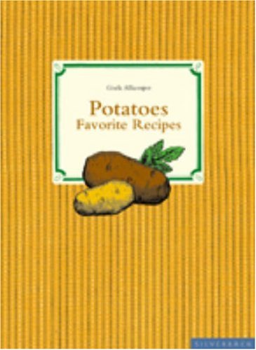 Potatoes (Favorite Recipes) (9781596370159) by Allkemper, Gisela