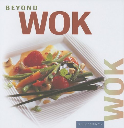 Beispielbild fr Beyond Wok zum Verkauf von Wonder Book