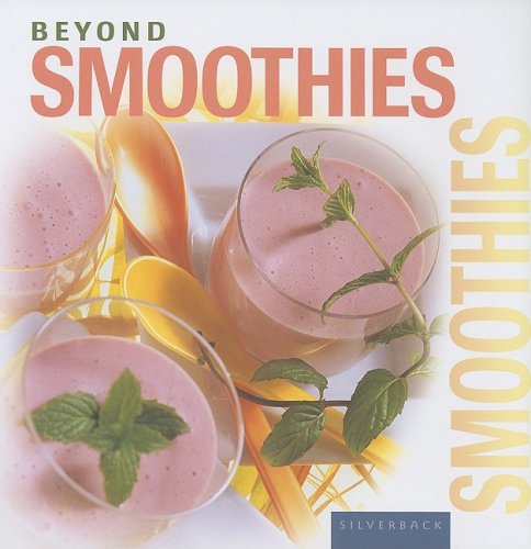 Stock image for Beyond Smoothies for sale by SecondSale