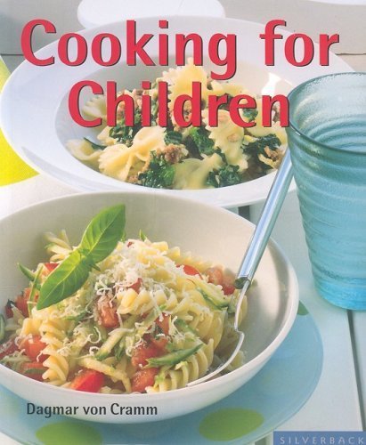 Stock image for Cooking for Children: What Children Like to Eat (Quick & Easy (Silverback)) for sale by Wonder Book