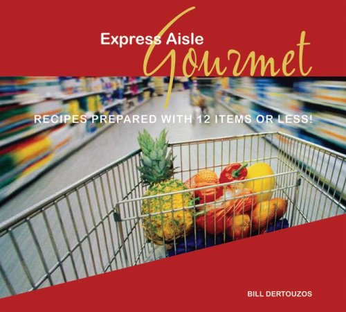 Beispielbild fr Express Aisle Gourmet: Recipes Prepared with 12 Items or Less! zum Verkauf von Wonder Book