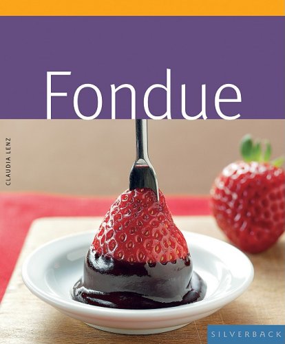 Stock image for Fondue for sale by Pomfret Street Books
