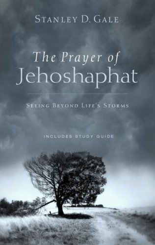 Stock image for The Prayer of Jehoshaphat, Seeing Beyond Life's Storms for sale by WorldofBooks