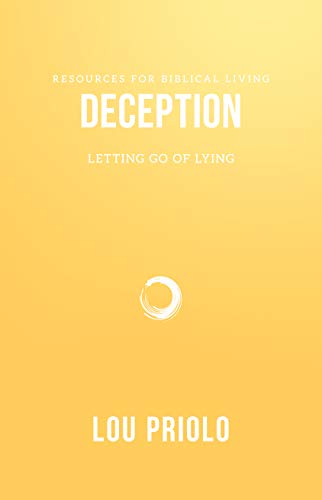 Stock image for Deception: Letting Go of Lying (Resources for Biblical Living) for sale by MusicMagpie
