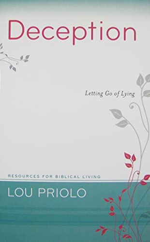 Stock image for Deception: Letting Go of Lying (Resources for Biblical Living) for sale by GF Books, Inc.