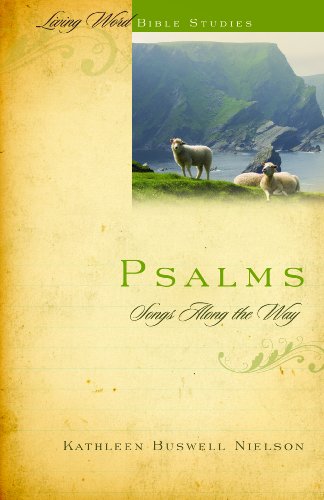 Imagen de archivo de Psalms Volume 1: Songs Along the Way (Living Word Bible Studies) a la venta por Open Books