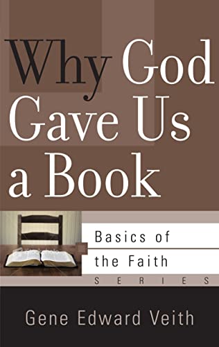 Stock image for Why God Gave Us a Book (Basics of the Faith) for sale by Jenson Books Inc