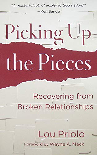Stock image for Picking Up the Pieces: Recovering from Broken Relationships for sale by Goodwill
