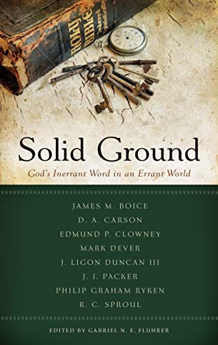 Imagen de archivo de Solid Ground (Best of Pcrt): The Inerrant Word of God in an Errant World: 2 a la venta por WorldofBooks