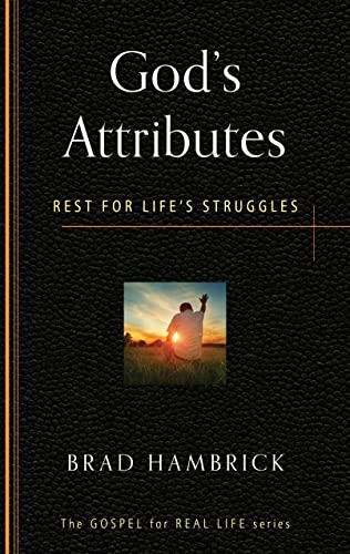 Stock image for God's Attributes: Rest for Life's Struggles for sale by ThriftBooks-Atlanta