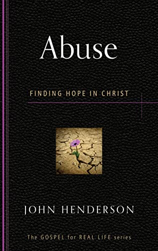 Beispielbild fr Abuse: Finding Hope in Christ (Gospel for Real Life) zum Verkauf von SecondSale