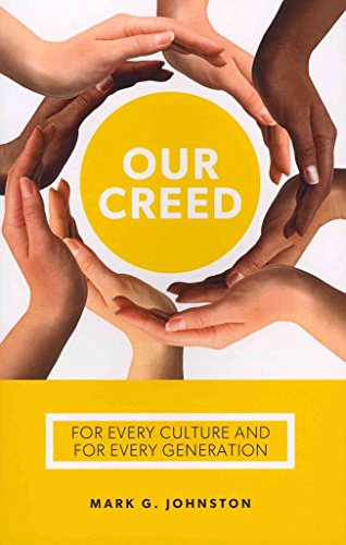 Beispielbild fr Our Creed: For Every Culture and for Every Generation zum Verkauf von WorldofBooks