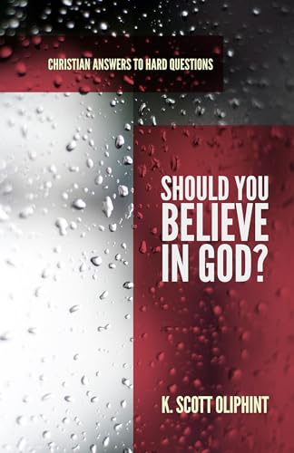 9781596386778: Should You Believe in God?