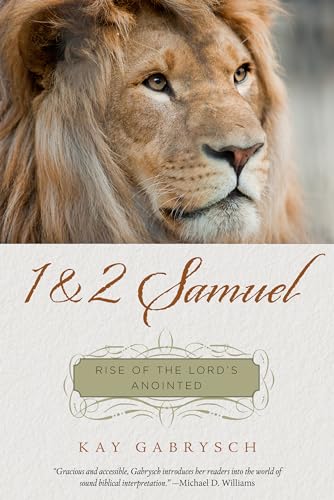Beispielbild fr 1 and 2 Samuel : Rise of the Lord's Anointed zum Verkauf von Better World Books