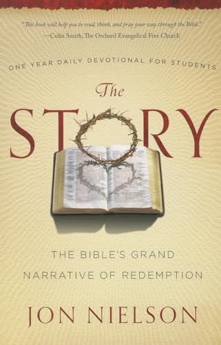 Imagen de archivo de The Story : The Bible's Grand Narrative of Redemption, One Year Daily Devotional for Students a la venta por Better World Books