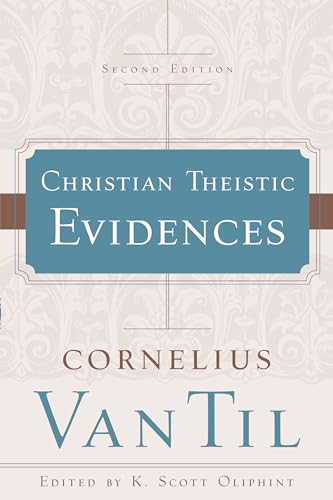 Beispielbild fr Christian Theistic Evidences zum Verkauf von ThriftBooks-Dallas