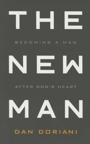 Stock image for The New Man: Becoming a Man After God's Heart for sale by Isle of Books