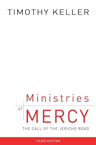Stock image for Ministries of Mercy, 3rd Ed.: The Call of the Jericho Road for sale by ThriftBooks-Dallas