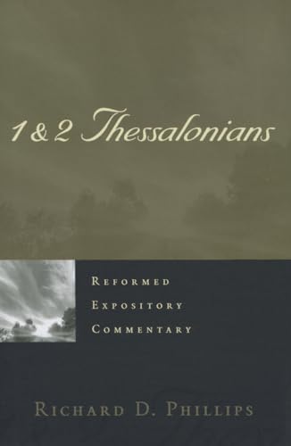 9781596389779: 1 & 2 Thessalonians (Reformed Expository Commentary)