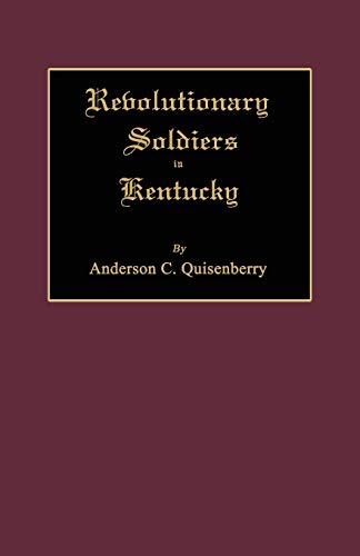 9781596410022: Revolutionary Soldiers in Kentucky