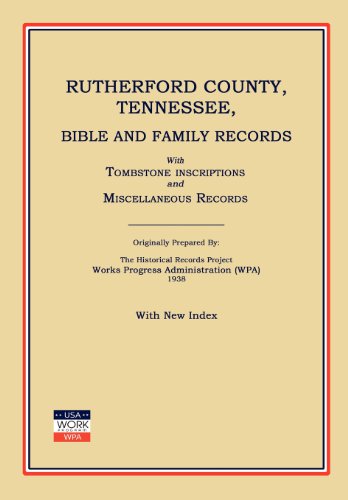 Stock image for Rutherford County, Tennessee, Bible and Family Records; With Tombstone Inscriptions and Miscellaneous Records for sale by Janaway Publishing Inc.