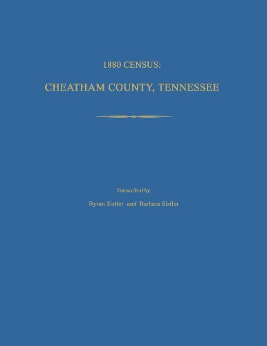 9781596411623: 1880 Census, Cheatham County, Tennessee