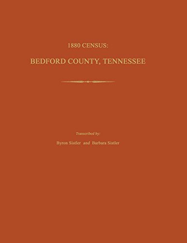 Stock image for 1880 Census, Bedford County, Tennessee for sale by Janaway Publishing Inc.