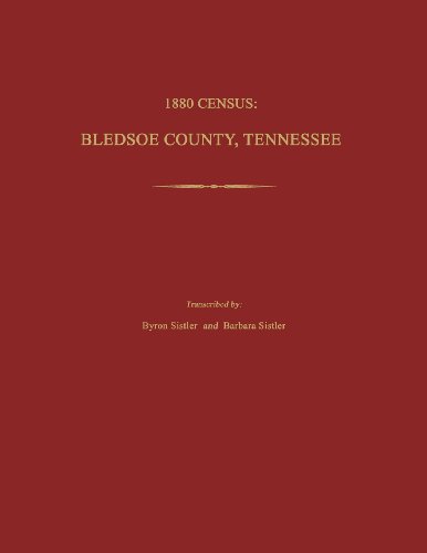 Imagen de archivo de 1880 Census, Bledsoe County, Tennessee a la venta por Janaway Publishing Inc.