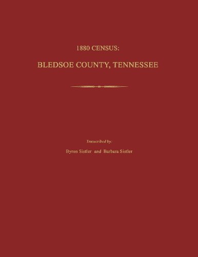 Stock image for 1880 Census, Bledsoe County, Tennessee for sale by Janaway Publishing Inc.